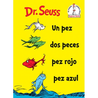 Un Pez Dos Peces Pez Rojo Pez Azul (One Fish Two Fish Red Fish Blue Fish Sp